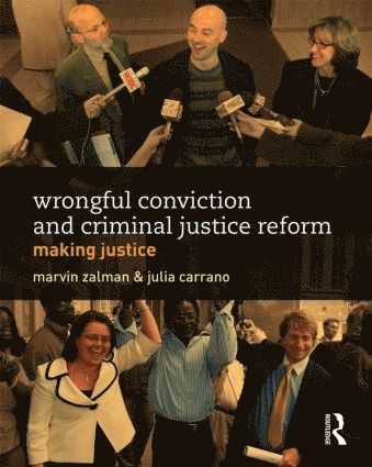 bokomslag Wrongful Conviction and Criminal Justice Reform