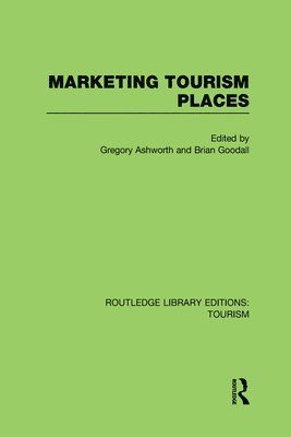 Marketing Tourism Places (RLE Tourism) 1