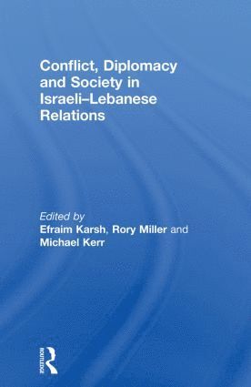 bokomslag Conflict, Diplomacy and Society in Israeli-Lebanese Relations