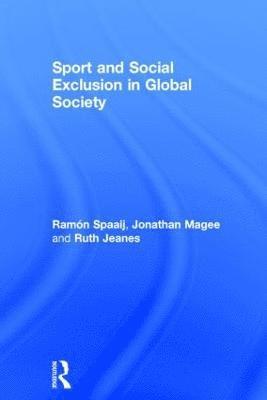 bokomslag Sport and Social Exclusion in Global Society