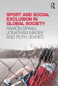 bokomslag Sport and Social Exclusion in Global Society