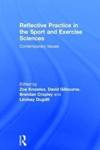 bokomslag Reflective Practice in the Sport and Exercise Sciences