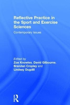 bokomslag Reflective Practice in the Sport and Exercise Sciences