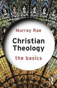 bokomslag Christian Theology: The Basics