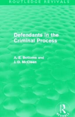 Defendants in the Criminal Process (Routledge Revivals) 1