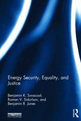 Energy Security, Equality and Justice 1
