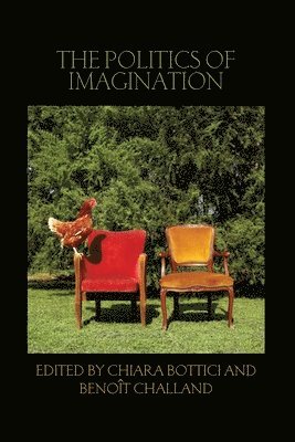 The Politics of Imagination 1