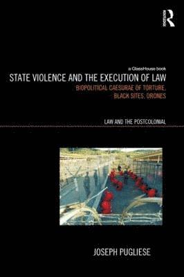 State Violence and the Execution of Law 1