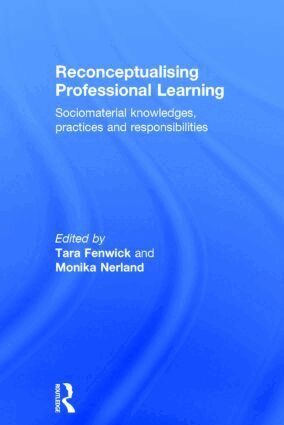 Tara Fenwick, Monika Nerland - Reconceptualising Professional Learning, Inbunden