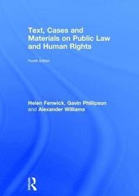 bokomslag Text, Cases and Materials on Public Law and Human Rights
