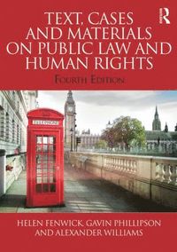 bokomslag Text, Cases and Materials on Public Law and Human Rights