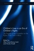 bokomslag Childrens Lives in an Era of Childrens Rights