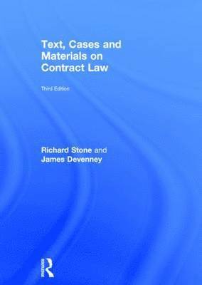 Richard Stone, James Devenney - Text, Cases and Materials on Contract Law, Inbunden