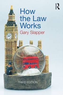 Gary Slapper - How the Law Works, Häftad