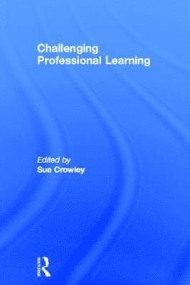 Challenging Professional Learning 1