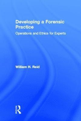 Developing a Forensic Practice 1