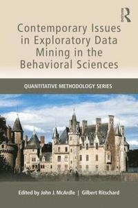 bokomslag Contemporary Issues in Exploratory Data Mining in the Behavioral Sciences