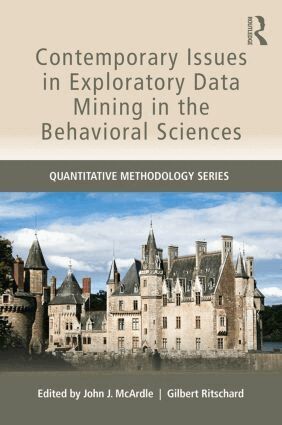 John J. McArdle, Gilbert Ritschard - Contemporary Issues in Exploratory Data Mining in the Behavioral Sciences, Häftad