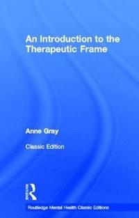 bokomslag An Introduction to the Therapeutic Frame