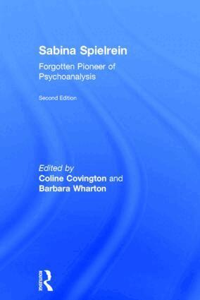 Coline Covington, Barbara Wharton - Sabina Spielrein:, Inbunden