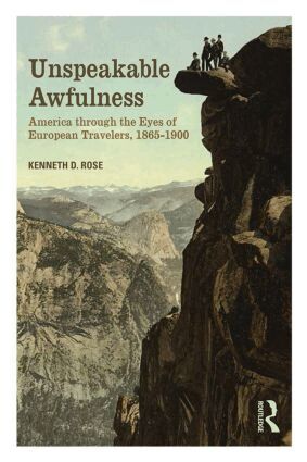 Kenneth D. Rose - Unspeakable Awfulness, Häftad