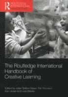 bokomslag The Routledge International Handbook of Creative Learning