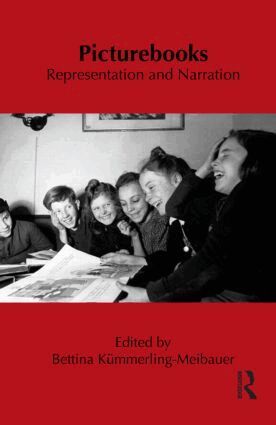 Bettina Kümmerling-Meibauer - Picturebooks: Representation and Narration, Inbunden