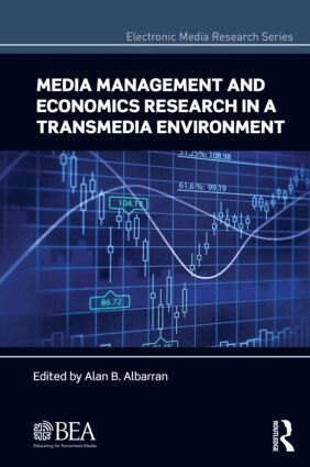 Alan B. Albarran - Media Management and Economics Research in a Transmedia Environment, Inbunden