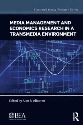 Media Management and Economics Research in a Transmedia Environment 1