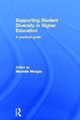 Supporting Student Diversity in Higher Education 1