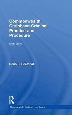 Commonwealth Caribbean Criminal Practice and Procedure 1