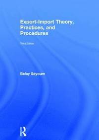 bokomslag Export-Import Theory, Practices, and Procedures