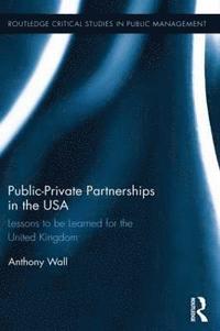 bokomslag Public-Private Partnerships in the USA