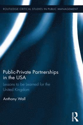 bokomslag Public-Private Partnerships in the USA