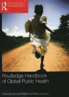 bokomslag Routledge Handbook of Global Public Health