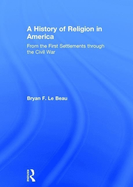 A History of Religion in America 1