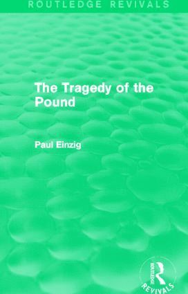Tragedy of the Pound (Routledge Revivals)