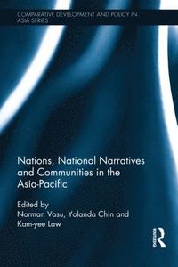 bokomslag Nations, National Narratives and Communities in the Asia-Pacific