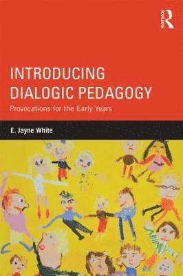 Introducing Dialogic Pedagogy 1