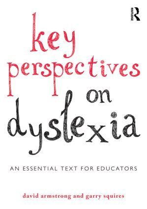 David Armstrong, Garry Squires - Key Perspectives on Dyslexia, Häftad