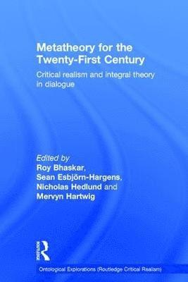 bokomslag Metatheory for the Twenty-First Century