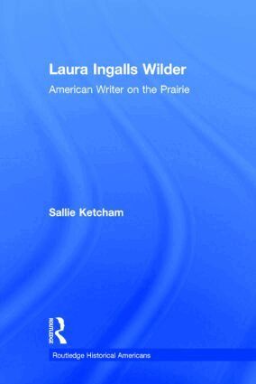 Sallie Ketcham - Laura Ingalls Wilder, Inbunden
