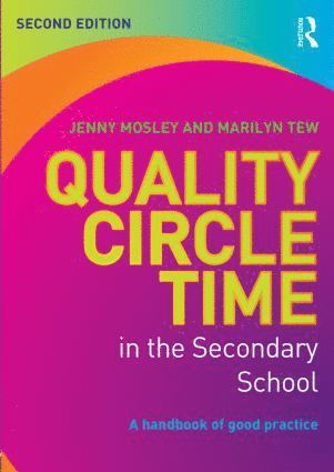 bokomslag Quality Circle Time in the Secondary School