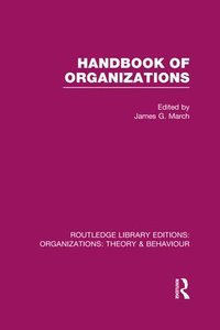bokomslag Handbook of Organizations (RLE: Organizations)