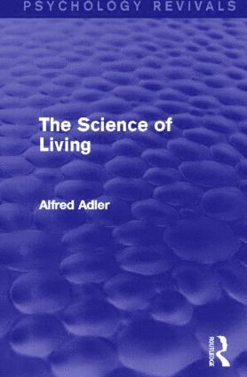 bokomslag Science of Living (Psychology Revivals)