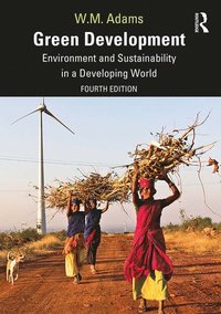 bokomslag Green Development: Environment and Sustainability in a Developing World