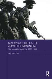 bokomslag Malaysia's Defeat of Armed Communism