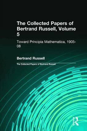 Bertrand Russell, Gregory Moore - Collected Papers of Bertrand Russell, Volume 5, Inbunden