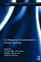 bokomslag Contemporary Developments in Games Teaching