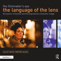 bokomslag The Filmmaker's Eye: The Language of the Lens